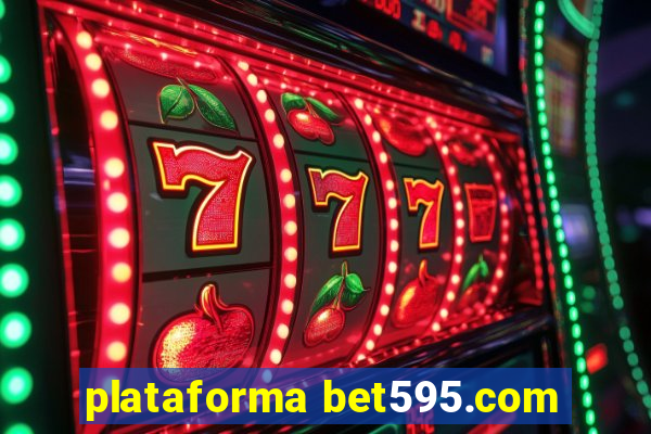 plataforma bet595.com